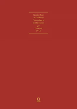 Abbildung von Mensching / Rolshoven | Concordancia Calderoniana / Konkordanz zu Calderón | 1. Auflage | 2024 | 21 | beck-shop.de