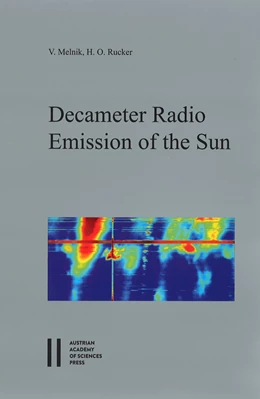 Abbildung von Melnik / Rucker | Decameter Radio Emission of the Sun | 1. Auflage | 2024 | beck-shop.de