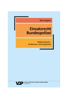 Abbildung von Wagner | EInsatzrecht Bundespolizei | 1. Auflage | 2024 | beck-shop.de