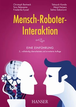 Abbildung von Bartneck / Belpaeme | Mensch-Roboter-Interaktion | 2. Auflage | 2024 | beck-shop.de