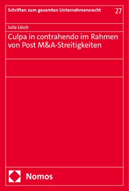Abbildung von Lösch | Culpa in contrahendo im Rahmen von Post M&A-Streitigkeiten | 1. Auflage | 2024 | beck-shop.de