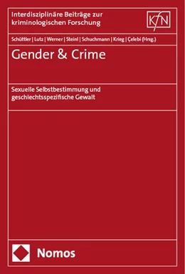 Abbildung von Schüttler / Lutz | Gender & Crime | 1. Auflage | 2024 | beck-shop.de