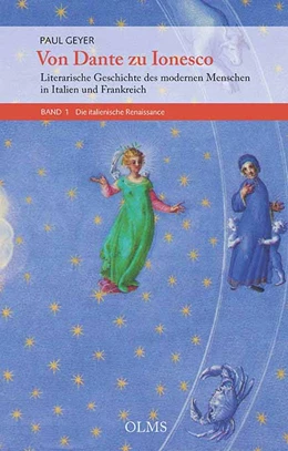Abbildung von Geyer | Von Dante zu Ionesco - Literarische Geschichte des modernen Menschen in Italien und Frankreich | 2. Auflage | 2023 | beck-shop.de