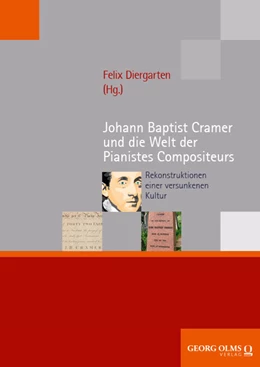 Abbildung von Diergarten | Johann Baptist Cramer und die Welt der Pianistes Compositeurs | 1. Auflage | 2023 | beck-shop.de