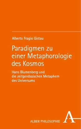 Abbildung von Fragio Gistau | Paradigmen zu einer Metaphorologie des Kosmos | 1. Auflage | 2023 | beck-shop.de