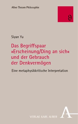 Abbildung von Yu | Das Begriffspaar »Erscheinung/Ding an sich« und der Gebrauch der Denkvermögen | 1. Auflage | 2023 | beck-shop.de