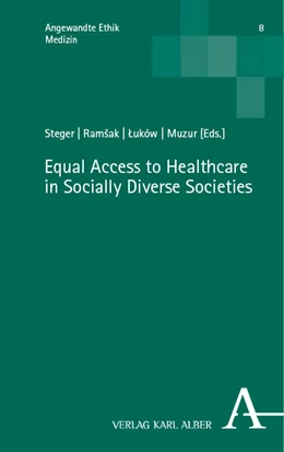 Abbildung von Steger / Ramsak | Equal Access to Healthcare in Socially Diverse Societies | 1. Auflage | 2023 | beck-shop.de