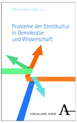 Abbildung von Lotter | Probleme der Streitkultur in Demokratie und Wissenschaft | 1. Auflage | 2023 | beck-shop.de