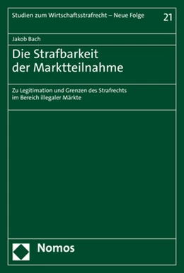 Abbildung von Bach | Die Strafbarkeit der Marktteilnahme | 1. Auflage | 2023 | beck-shop.de