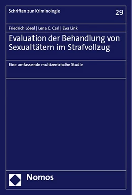 Abbildung von Lösel / Carl | Evaluation der Behandlung von Sexualtätern im Strafvollzug | 1. Auflage | 2023 | beck-shop.de