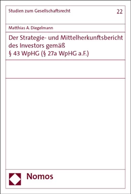 Abbildung von Diegelmann | Der Strategie- und Mittelherkunftsbericht des Investors gemäß § 43 WpHG (§ 27a WpHG a.F.) | 1. Auflage | 2023 | beck-shop.de