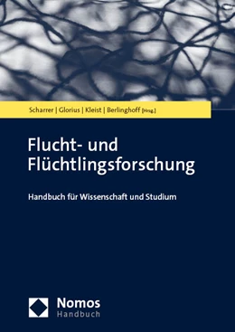 Abbildung von Scharrer / Glorius | Flucht- und Flüchtlingsforschung | 1. Auflage | 2023 | beck-shop.de