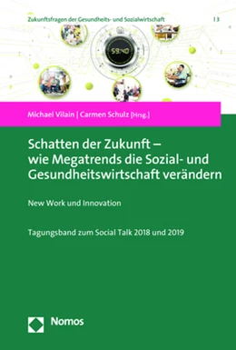Abbildung von Vilain / Schulz | Schatten der Zukunft - wie Megatrends die Sozial- und Gesundheitswirtschaft verändern | 1. Auflage | 2023 | beck-shop.de