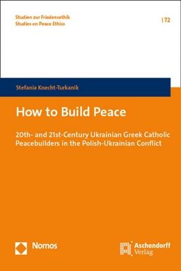 Abbildung von Knecht-Turkanik | How to Build Peace | 1. Auflage | 2023 | beck-shop.de