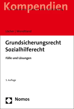 Abbildung von Löcher / Wendtland | Grundsicherungsrecht | Sozialhilferecht | 5. Auflage | 2021 | beck-shop.de