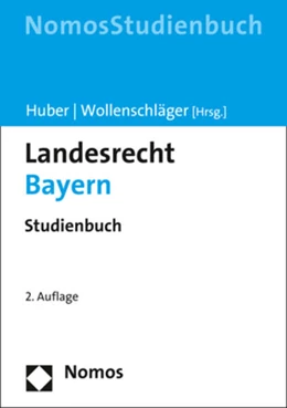 Abbildung von Huber / Wollenschläger | Landesrecht Bayern | 2. Auflage | 2021 | beck-shop.de