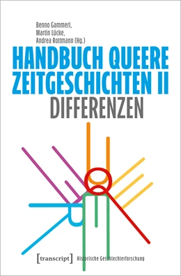 Abbildung von Gammerl / Lücke | Handbuch Queere Zeitgeschichten II | 1. Auflage | 2024 | beck-shop.de