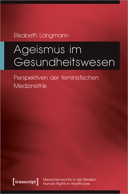 Abbildung von Langmann | Ageismus im Gesundheitswesen | 1. Auflage | 2024 | beck-shop.de