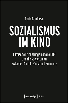 Abbildung von Gordeeva | Sozialismus im Kino | 1. Auflage | 2024 | beck-shop.de