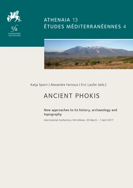 Abbildung von Sporn / Farnoux | ANCIENT PHOKIS | 1. Auflage | 2024 | 13 | beck-shop.de