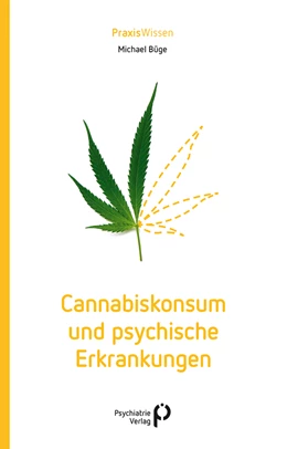 Abbildung von Büge | Cannabiskonsum und psychische Erkrankungen | 1. Auflage | 2024 | beck-shop.de