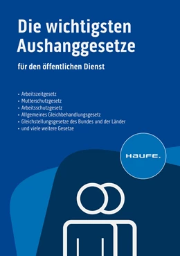 Abbildung von Die wichtigsten Aushanggesetze für den öffentlichen Dienst | 42. Auflage | 2024 | beck-shop.de