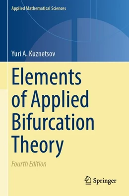 Abbildung von Kuznetsov | Elements of Applied Bifurcation Theory | 4. Auflage | 2024 | beck-shop.de