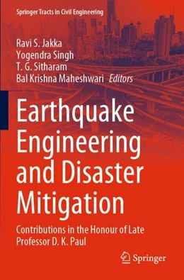 Abbildung von Jakka / Singh | Earthquake Engineering and Disaster Mitigation | 1. Auflage | 2024 | beck-shop.de