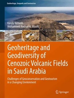 Abbildung von Németh / Moufti | Geoheritage and Geodiversity of Cenozoic Volcanic Fields in Saudi Arabia | 1. Auflage | 2024 | beck-shop.de