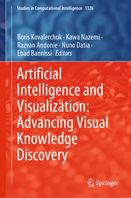 Abbildung von Kovalerchuk / Nazemi | Artificial Intelligence and Visualization: Advancing Visual Knowledge Discovery | 1. Auflage | 2024 | beck-shop.de
