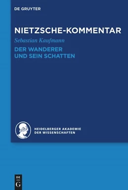 Abbildung von Kaufmann / Heidelberger Akademie Der Wissenschaften | Kommentar zu Nietzsches 