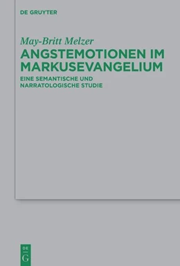 Abbildung von Melzer | Angstemotionen im Markusevangelium | 1. Auflage | 2024 | beck-shop.de