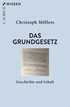 Cover: Möllers, Christoph, Das Grundgesetz