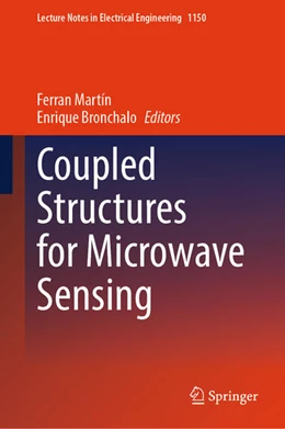 Abbildung von Martín / Bronchalo | Coupled Structures for Microwave Sensing | 1. Auflage | 2024 | beck-shop.de