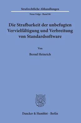 Abbildung von Heinrich | Die Strafbarkeit der unbefugten Vervielfältigung und Verbreitung von Standardsoftware. | 1. Auflage | 1994 | 86 | beck-shop.de