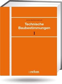 Abbildung von Rustler | Technische Baubestimmungen - mit Aktualisierungsservice | 1. Auflage | 2023 | beck-shop.de