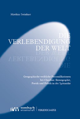 Cover: Steinhart, Die Verlebendigung der Welt