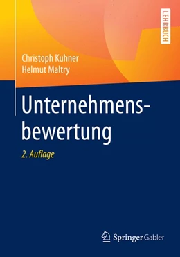 Abbildung von Kuhner / Maltry | Unternehmensbewertung | 2. Auflage | 2017 | beck-shop.de