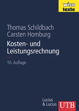 Abbildung von Schildbach / Homburg | Kosten- und Leistungsrechnung | 10. Auflage | 2008 | beck-shop.de