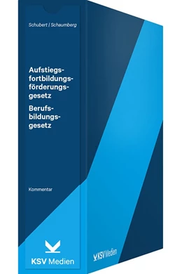 Abbildung von Schubert / Schaumberg | Aufstiegsfortbildungsförderungsgesetz (AFBG) / Berufsbildungsgesetz (BBiG) | 1. Auflage | 2022 | beck-shop.de