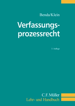Abbildung von Benda / Klein | Verfassungsprozessrecht | 3. Auflage | 2011 | beck-shop.de