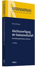 Abbildung von Brunner | Abschlussverfügung der Staatsanwaltschaft - Eine Anleitung für Klausur und Praxis | 16. Auflage | 2025 | beck-shop.de