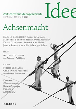 Cover:, Zeitschrift für Ideengeschichte Heft XIX/1 Frühjahr 2025