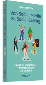 Abbildung von Rösch | Von Social Media zu Social Selling - Wie viel Influencer darf ein CEO sein? | 2025 | beck-shop.de