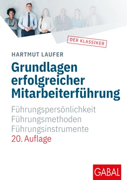 Abbildung von Laufer | Grundlagen erfolgreicher Mitarbeiterführung | 13. Auflage | 2012 | beck-shop.de