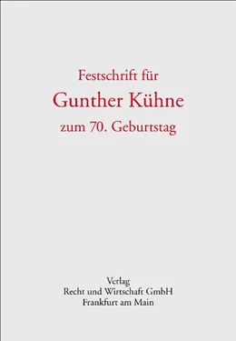 Abbildung von Kühne / Baur | Festschrift für Gunther Kühne | 1. Auflage | 2009 | beck-shop.de