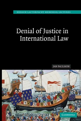 Abbildung von Paulsson | Denial of Justice in International Law | 1. Auflage | 2011 | 17 | beck-shop.de