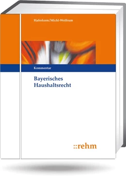 Abbildung von Haferkorn / Michl-Wolfrum | Bayerisches Haushaltsrecht - mit Aktualisierungsservice | 1. Auflage | 2024 | beck-shop.de