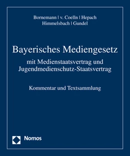 Abbildung von Bornemann / von Coelln | Bayerisches Mediengesetz | 1. Auflage | 2021 | beck-shop.de