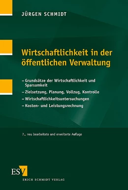Abbildung von Schmidt | Wirtschaftlichkeit in der öffentlichen Verwaltung | 7. Auflage | 2006 | beck-shop.de